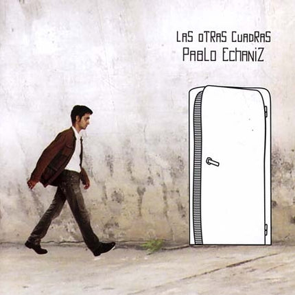 LAS OTRAS CUADRAS | PABLO ECHANIZ