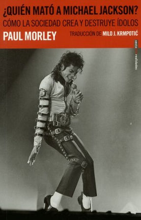 QUIEN MATO A MICHAEL JACKSON | PAUL MORLEY