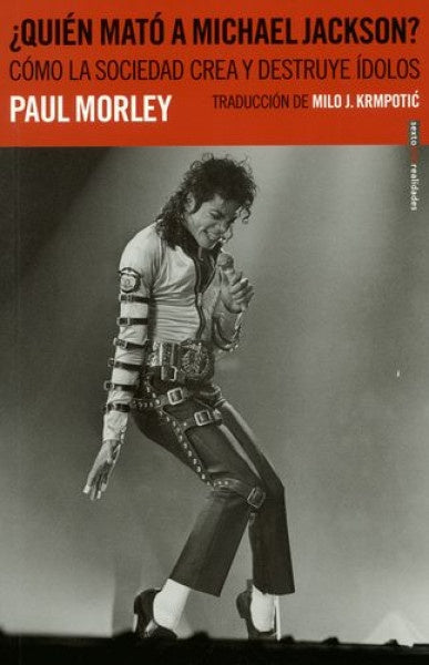 QUIEN MATO A MICHAEL JACKSON | PAUL MORLEY