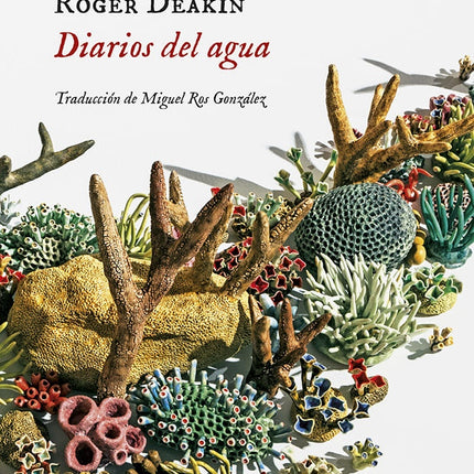 DIARIOS DEL AGUA | ROGER DEAKIN