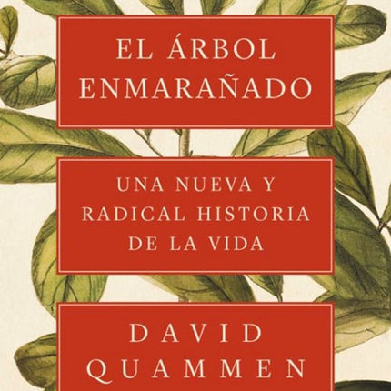 ARBOL ENMARAÑADO, EL | DAVID QUAMMEN