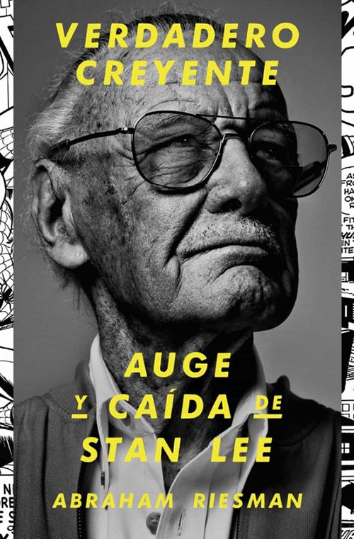 VERDADERO CREYENTE: AUGE Y CAIDA DE STAN LEE | ABRAHAM RIESMAN