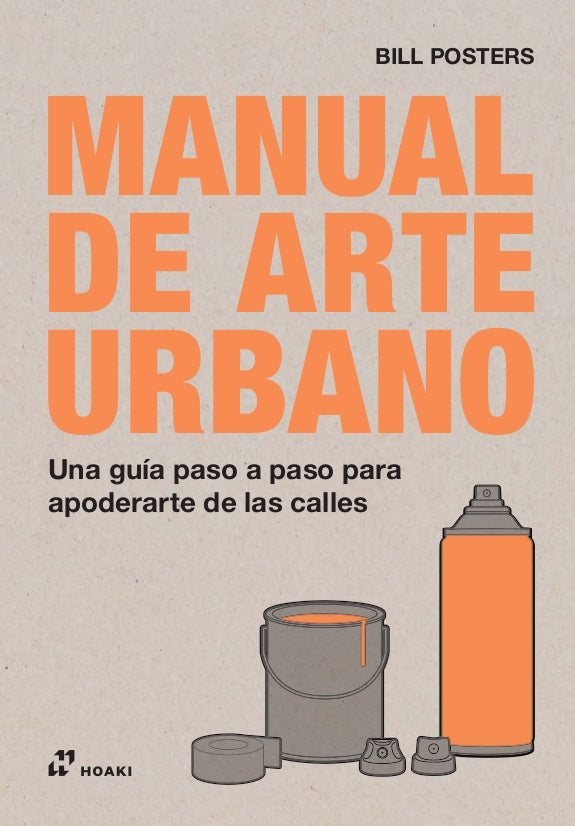 MANUAL DE ARTE URBANO | BILL POSTERS