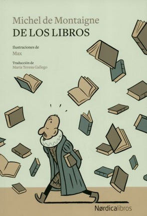 DE LOS LIBROS | MICHEL DE MONTAIGNE
