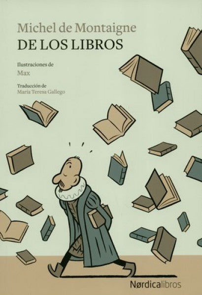 DE LOS LIBROS | MICHEL DE MONTAIGNE