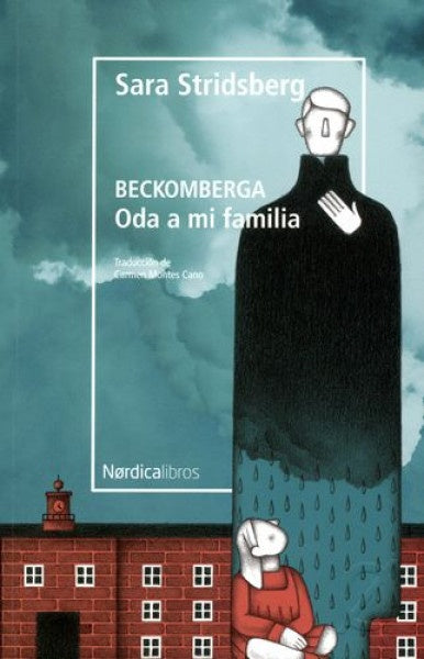 BECKOMBERGA ODA A MI FAMILIA | SARA STRIDSBERG