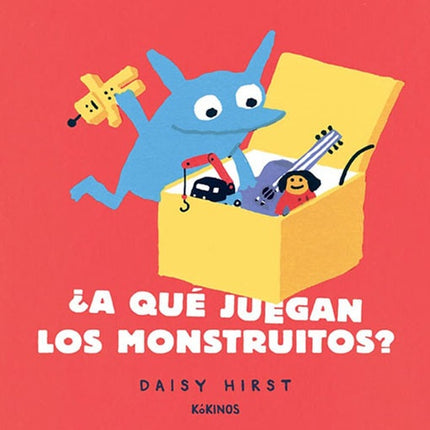 A QUE JUEGAN LOS MONSTRUITOS? | DAISY HIRST