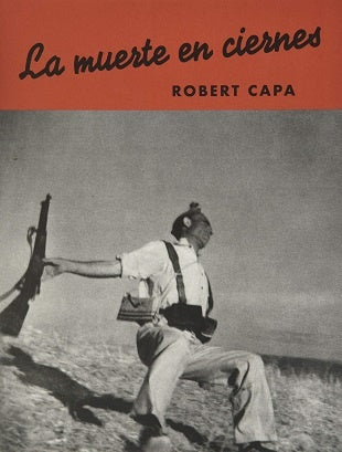 MUERTE EN CIERNES, LA | ROBERT CAPA