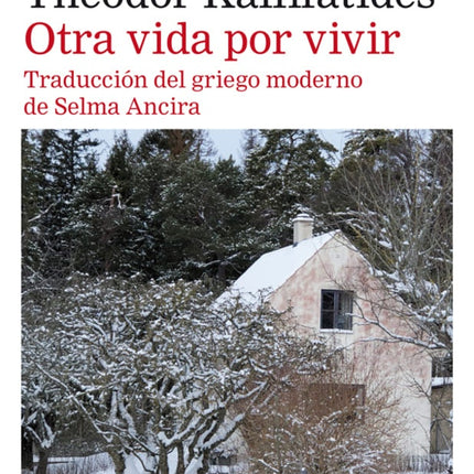 OTRA VIDA POR VIVIR | THEODOR KALLIFATIDES