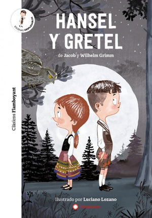 HANSEL Y GRETEL | JACOB GRIMM