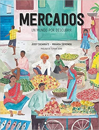 MERCADOS UN MUNDO POR DESCUBRIR | JOSEP SUCARRATS