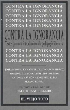 CONTRA LA IGNORANCIA TEXTOS PARA UNA INTRODUCCION | SIGLO DEL HOMBRE