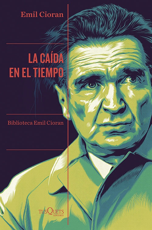 CAIDA EN EL TIEMPO, LA | EMIL CIORAN