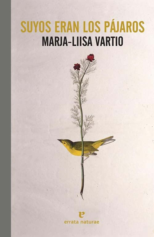 SUYOS ERAN LOS PAJAROS | MARJA-LIISA VARTIO