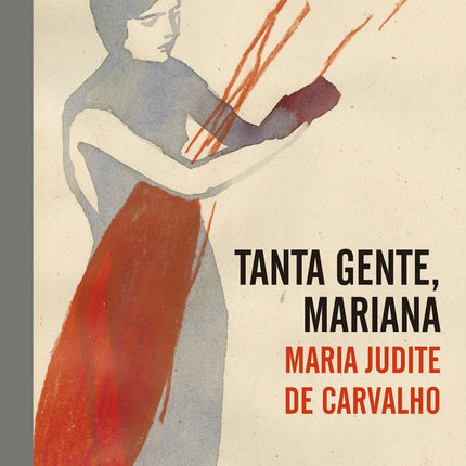 TANTA GENTE MARIANA | MARIA JUDITE DE CARVALHO
