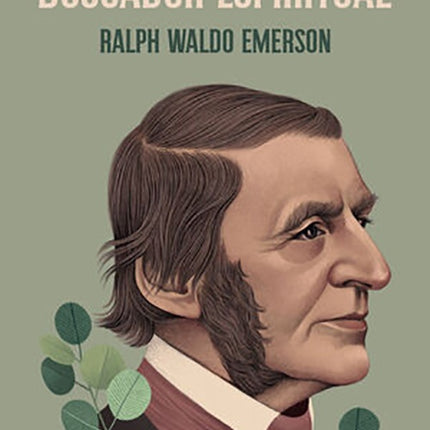 ENSAYOS DE UN BUSCADOR ESPIRITUAL | RALPH WALDO EMERSON