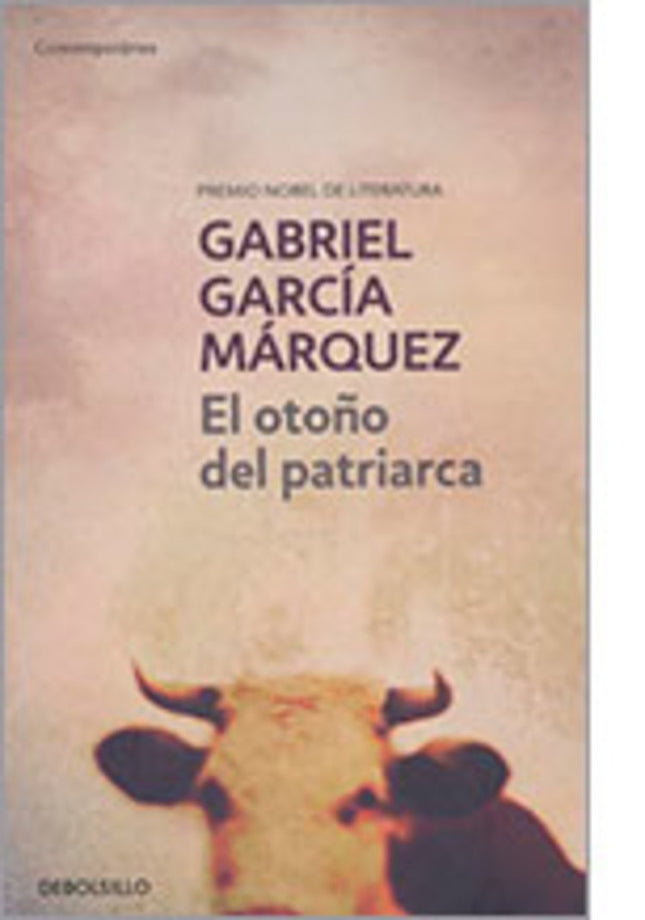 EL OTOÑO DEL PATRIARCA | GABRIEL GARCIA MARQUEZ