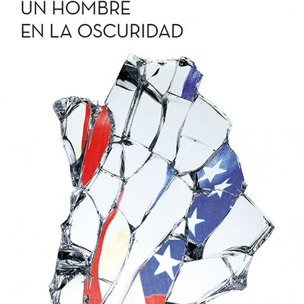 UN HOMBRE EN LA OSCURIDAD | PAUL AUSTER