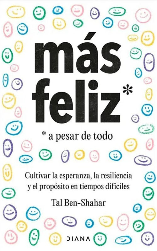 MAS FELIZ A PESAR DE TODO | TAL BEN-SHAHAR