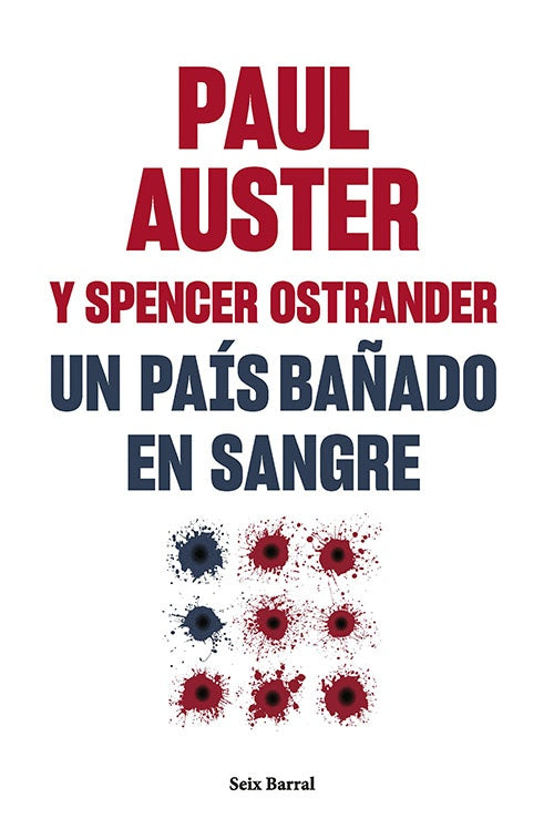 UN PAIS BAÑADO EN SANGRE | PAUL AUSTER