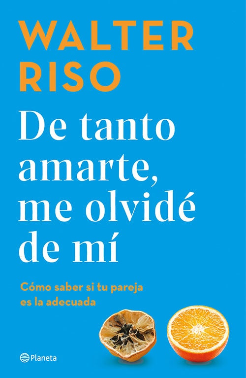 DE TANTO AMARTE, ME OLVIDE DE MI | WALTER RISO