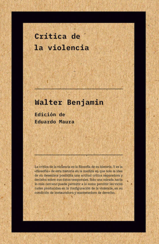 CRITICA DE LA VIOLENCIA | WALTER BENJAMIN