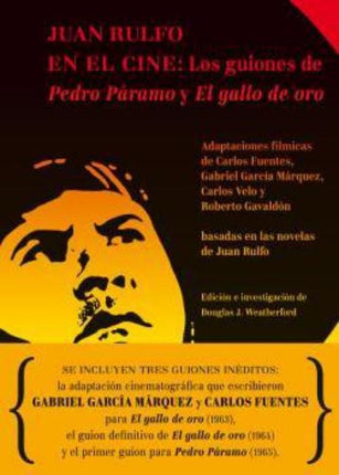 JUAN RULFO EN EL CINE: LOS GUIONES DE PEDRO PARAMO | JUAN RULFO