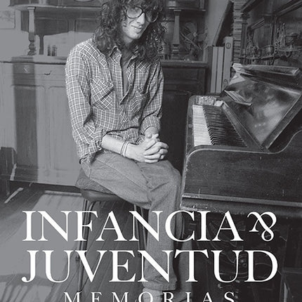 INFANCIA Y JUVENTUD | FITO PAEZ