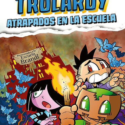 TROLARDY ATRAPADOS EN LA ESCUELA | TROLEROTUTOS Y HARDY