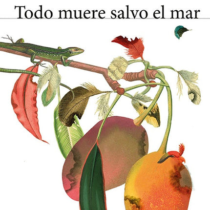 TODO MUERE SALVO EL MAR | MARIA DEL MAR RAMON