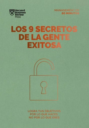 9 SECRETOS DE LA GENTE EXITOSA, LOS | HEIDI GRANT