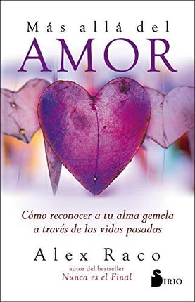 MAS ALLA DEL AMOR | ALEX RACO