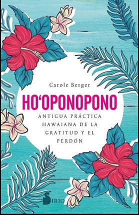 HO-OPONOPONO | CAROLE BERGER