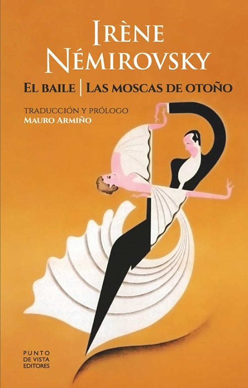 EL BAILE / LAS MOSCAS DE OTOÑO | IRENE NEMIROVSKY