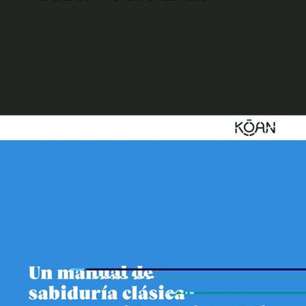 EL ARTE DE SER LIBRE | EPICTETO