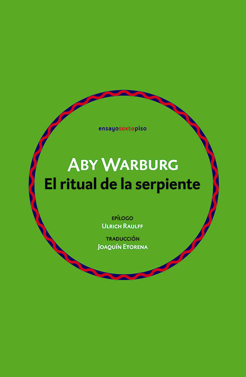 EL RITUAL DE LA SERPIENTE | ABY WARBURG