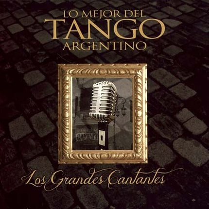LO MEJOR DEL TANGO ARGENTINO | VARIOS