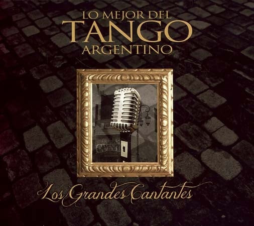 LO MEJOR DEL TANGO ARGENTINO | VARIOS