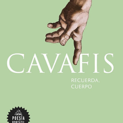 RECUERDA, CUERPO | CONSTANTINO CAVAFIS