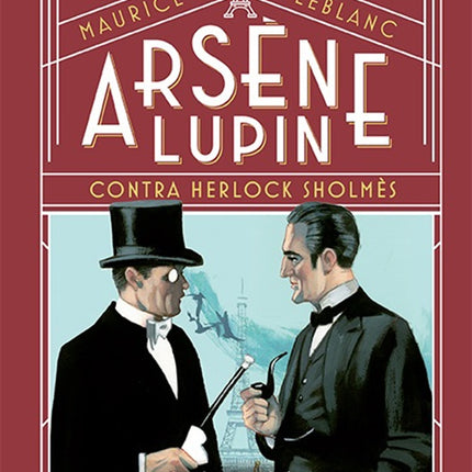 ARSENE LUPIN, CONTRA HERLOCK SHOLMES | MAURICE LEBLANC