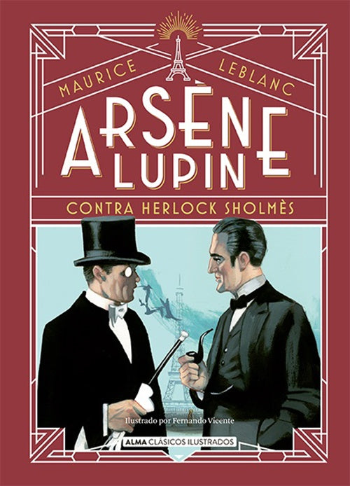 ARSENE LUPIN, CONTRA HERLOCK SHOLMES | MAURICE LEBLANC