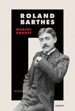 MARCEL PROUST | ROLAND BARTHES