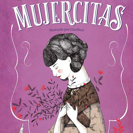 MUJERCITAS | LOUISA MAY ALCOTT