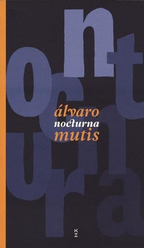 NOCTURNA | ALVARO MUTIS