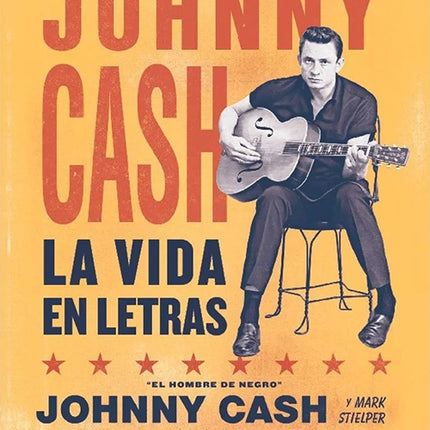 JOHNNY CASH - LA VIDA EN LETRAS | JOHNNY CASH