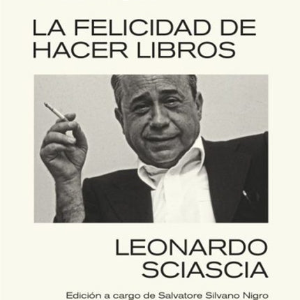 LEONARDO SCIACIA, ESCRITOR Y EDITOR | LEONARDO SCIASCIA