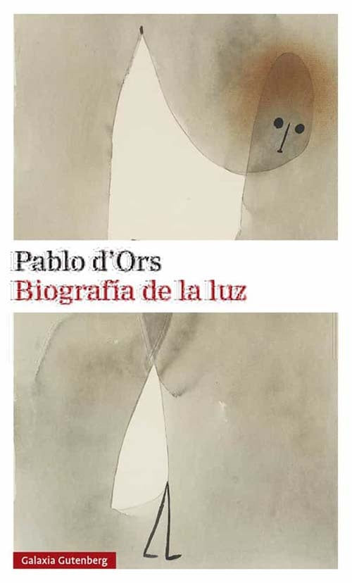 BIOGRAFIA DE LA LUZ | PABLO D'ORS