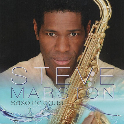 SAXO DE AGUA | STEVE MARSTON