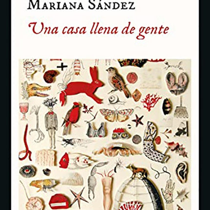 UNA CASA LLENA DE GENTE | MARIANA SANDEZ