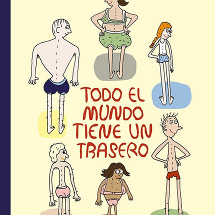 TODO EL MUNDO TIENE UN TRASERO | ANNA FISKE